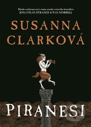 Piranesi (český jazyk) - Susanna Clarke, Argo, 2021