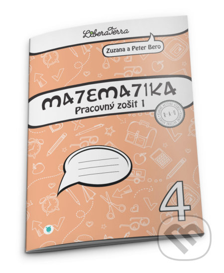 Matematika 4 - pracovný zošit 1 - Zuzana Berová, Peter Bero, LiberaTerra, 2020