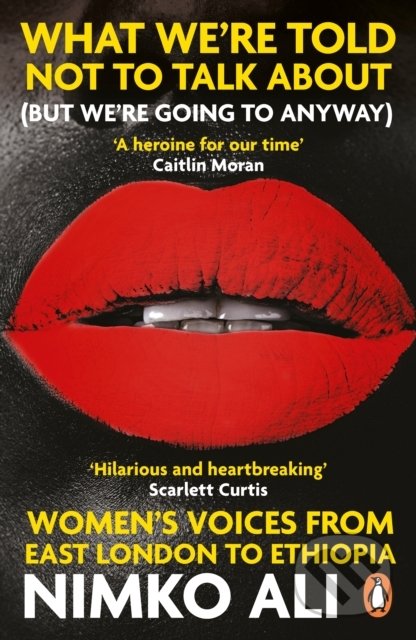 What We’re Told Not to Talk About (But We’re Going to Anyway) - kniha z kategorie Humanitní a společenské vědy