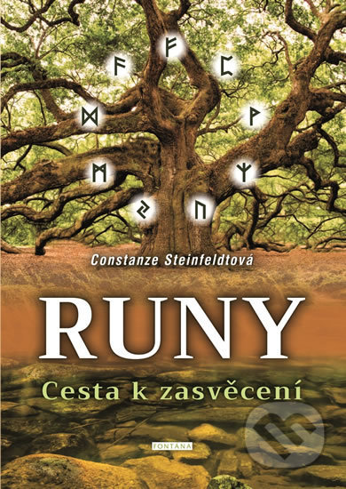 Runy - Cesta k zasvěcení - Constanze Steinfeldtová, Fontána, 2020