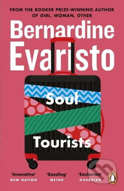 Soul Tourists - Bernardine Evaristo, Penguin Books, 2006