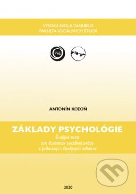 Základy psychológie - Antonín Kozoň - kniha z kategorie Vysoké školy