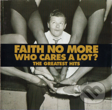 Faith No More: Who Cares A Lot? (The Greatest Hits) LP - Faith No More, Hudobné albumy, 2021