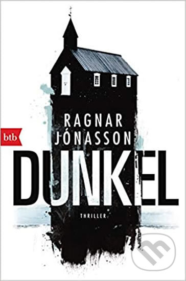 Dunkel - Ragnar Jonasson, btb, 2020