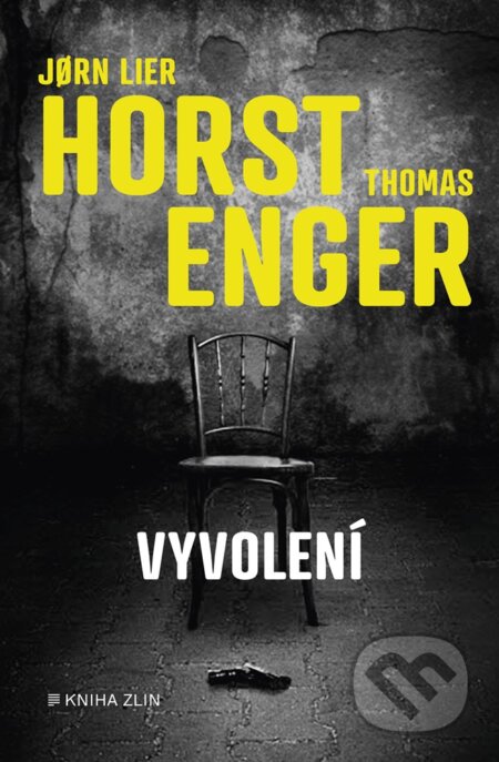 Vyvolení - Jorn Lier Horst, Thomas Enger, Kniha Zlín, 2020