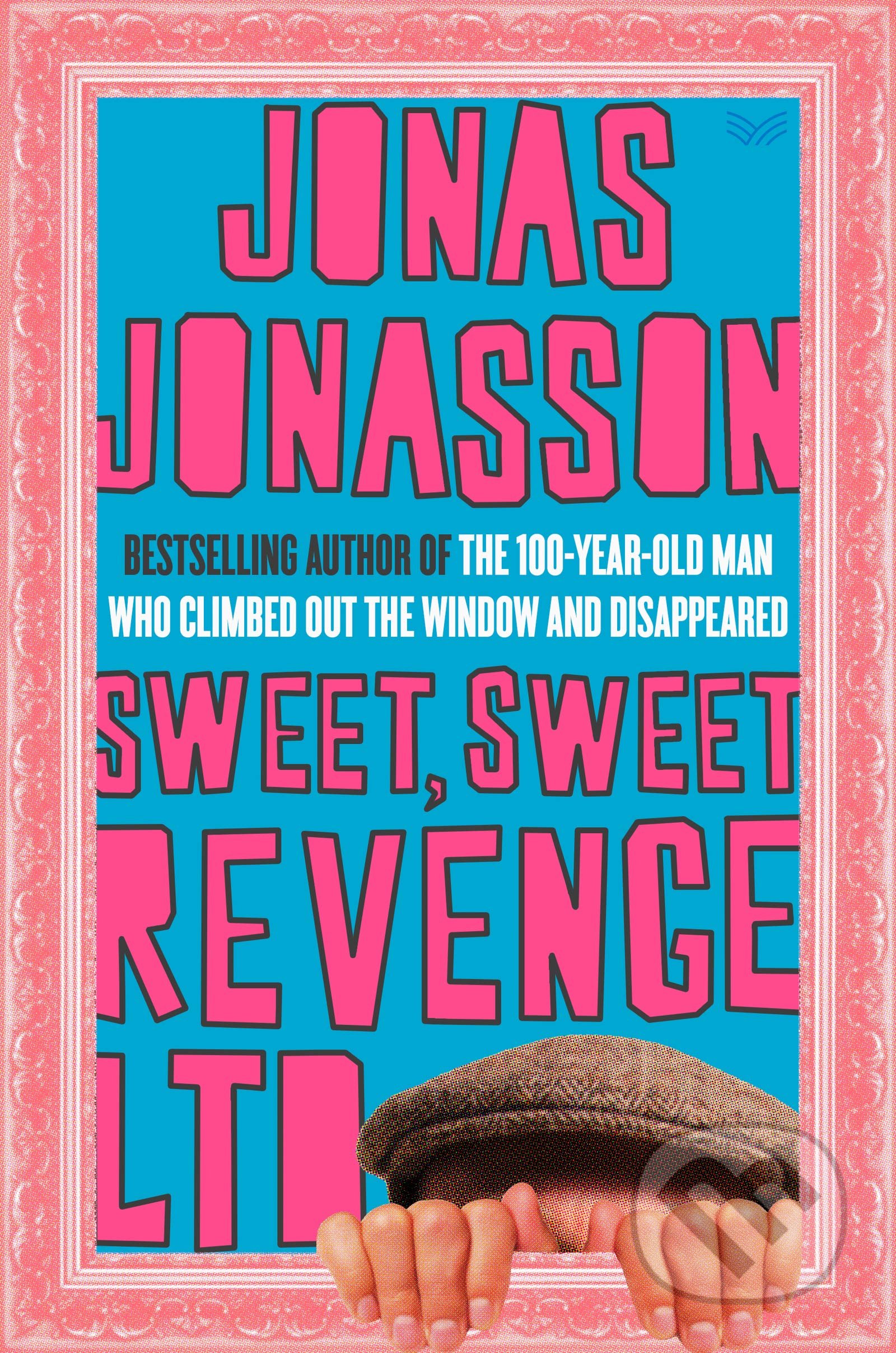 Sweet, Sweet Revenge - Jonas Jonasson, HarperCollins, 2022