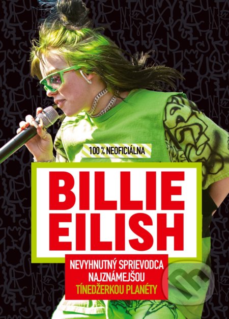 Billie Eilish - 100 % neoficiálna, Egmont SK, 2020