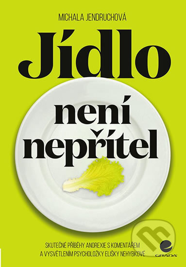 Obálka knihy Jídlo není nepřítel