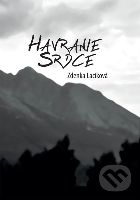 Havranie srdce - Zdenka Laciková, Forza Slovakia, 2019