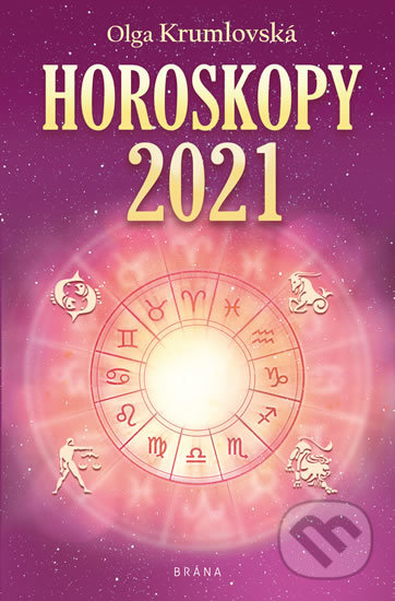 Horoskopy 2021 - Olga Krumlovská, Brána, 2020