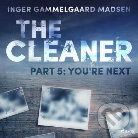 The Cleaner 5: You&#039;re Next (EN) - Inger Gammelgaard Madsen, Saga Egmont, 2020