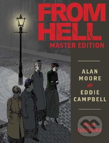 From Hell - Alan Moore, Eddie Campbell (ilustrácie), Knockabout Comics, 2020