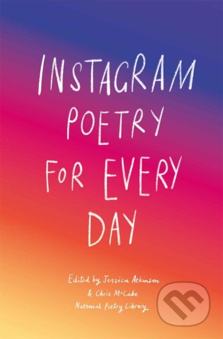 Instagram Poetry for Every Day, Laurence King Publishing, 2020