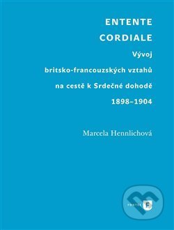 Entente Cordiale - Marcela Hennlichová, Filozofická fakulta UK v Praze, 2020