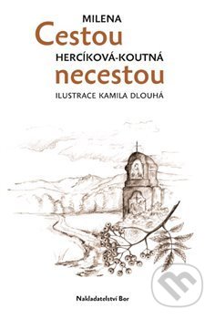 Cestou necestou - Milena Herciková Koutná - kniha z kategorie Beletrie