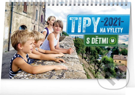 Stolní kalendář Tipy na výlety s dětmi 2021, Presco Group, 2020