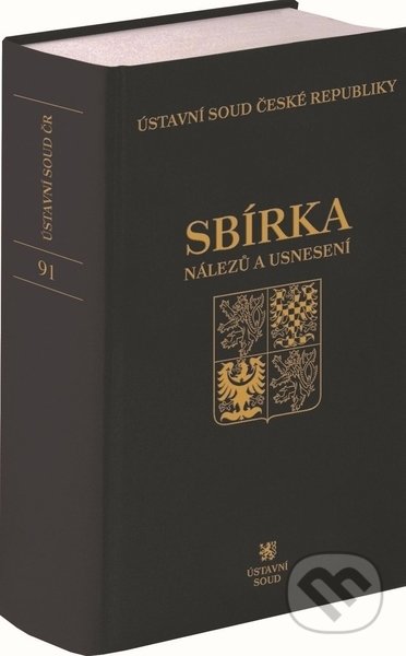 Sbírka nálezů a usnesení ÚS ČR, svazek 91 (vč. CD) - kniha z kategorie Ústavní právo