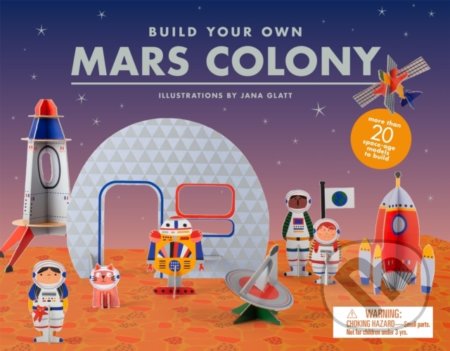 Build Your Own Mars Colony: Magma for Laurence King - Jana Glatt (ilustrácie), Laurence King Publishing, 2020