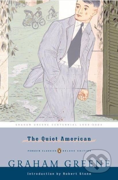 The Quiet American - Graham Greene, Penguin Books, 2004