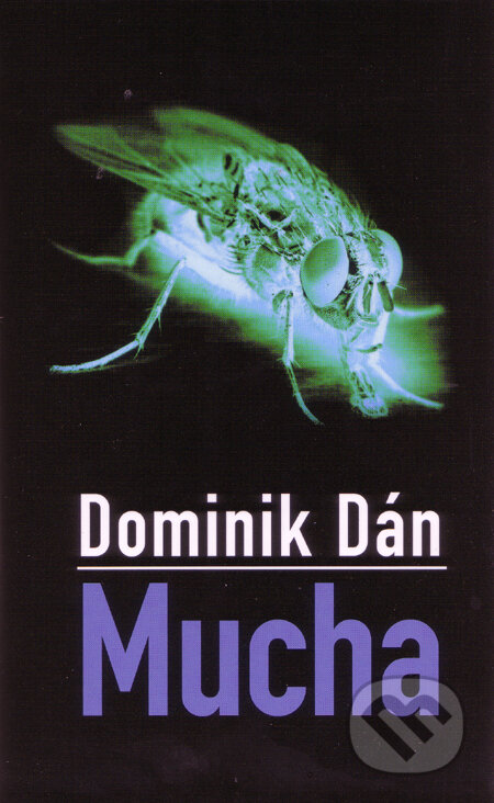 Mucha (s podpisom autora) - Dominik Dán, Slovart, 2009