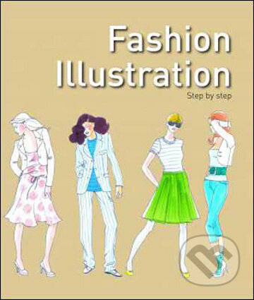 Modern Fashion Illustration, Loft Publications, 2010