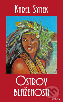Ostrov blaženosti - Karel Synek - kniha z kategorie Romantická