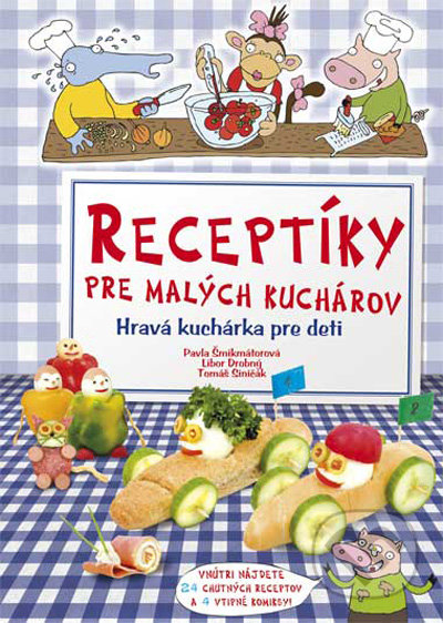 Receptíky pre malých kuchárov, Computer Press, 2009
