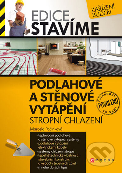 Podlahové vytápění - Marcela Počinková, Computer Press, 2009