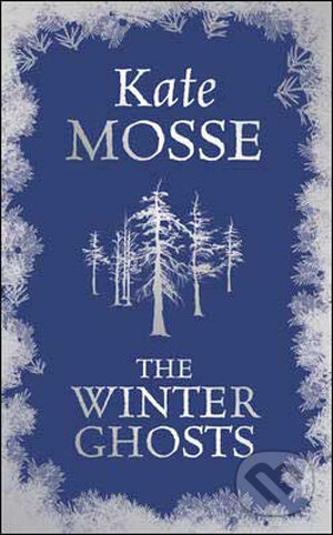 Kniha: The Winter Ghosts (Kate Mosse). Orion, 2009