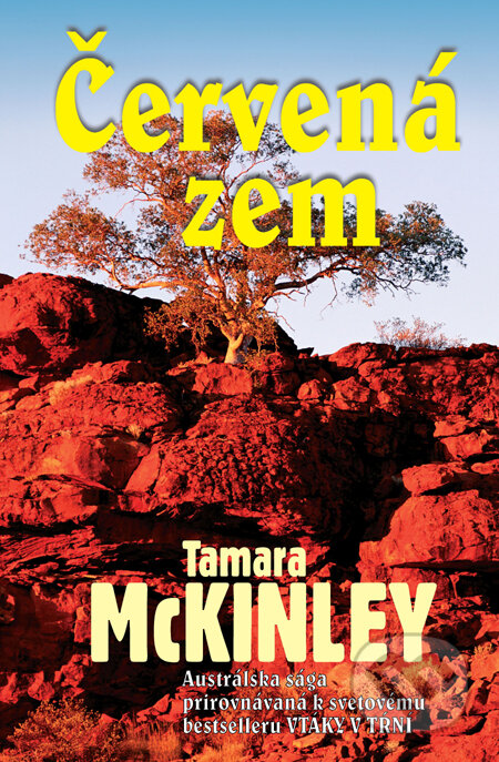 Červená zem - Tamara McKinley, Slovenský spisovateľ, 2010