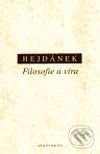 Filosofie a víra - Ladislav Hejdánek, OIKOYMENH, 2000