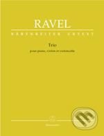 Trio pro klavír, housle a violoncello - Maurice Ravel, Bärenreiter Praha, 2009