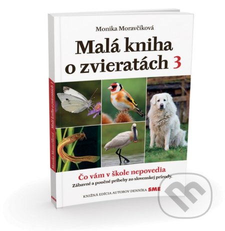 Malá kniha o zvieratách 3 - Monika Moravčíková, Petit Press, 2020