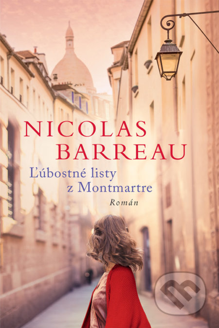 Ľúbostné listy z Montmartre - Nicolas Barreau - kniha z kategorie Společenská beletrie