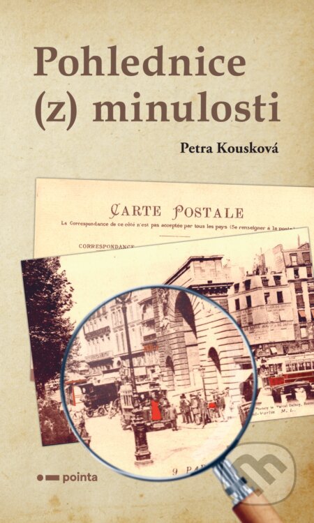 Pohlednice (z) minulosti - Petra Kousková, Pointa, 2020