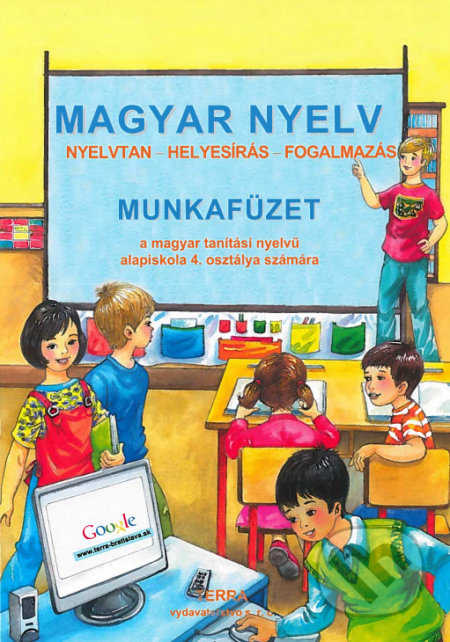 Magyar nyelv 4 - Munkafüzet - Fülöp Mária, Szilágyi Ferencné, Terra, 2019