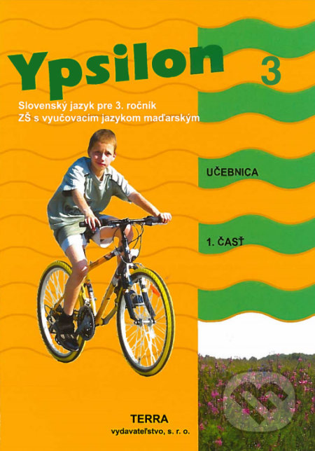 Ypsilon 3 - Učebnica 1. časť - Anita Halászová, Terra, 2019