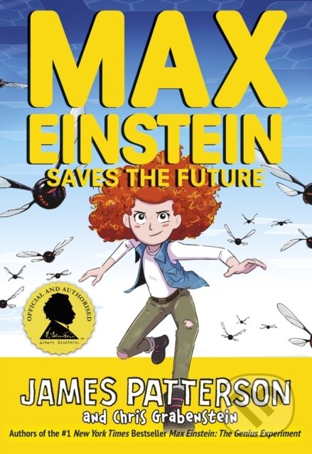 Max Einstein: Saves the Future - James Patterson, Chris Grabenstein - kniha z kategorie Beletrie pro děti
