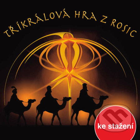 Tříkrálová hra z Rosic - Julius Feifalik, , 2017