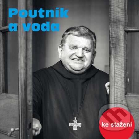 Audiokniha: Poutník a voda (Jiří Dohnal a Prokop Siostrzonek)