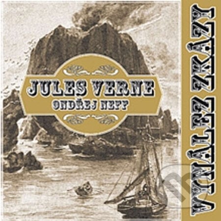 Vynález zkázy - Jules Verne, Supraphon, 2012