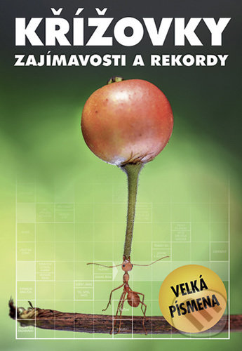 Křížovky - Zajímavosti a rekordy (Velká písmena) - kniha z kategorie Klasické