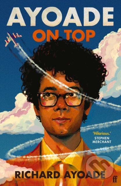Ayoade On Top - Richard Ayoade, Faber and Faber, 2020