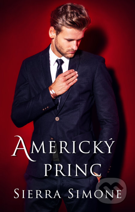 Americký princ - Sierra Simone - kniha z kategorie Společenská beletrie