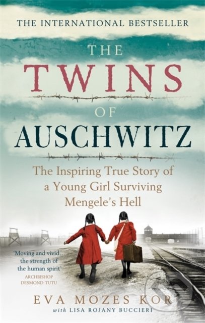 Twins of Auschwitz - Eva Mozes Kor, Lisa Rojany Buccieri, Octopus Publishing Group, 2020