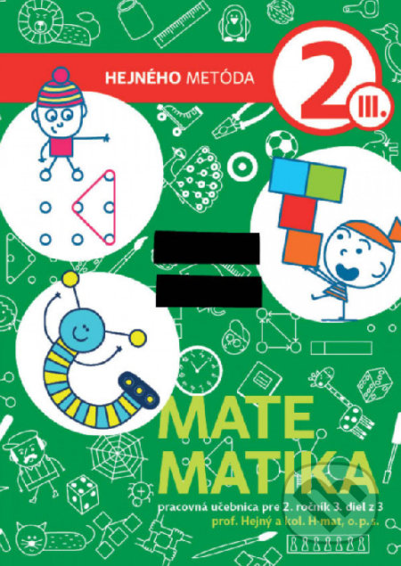 Matematika 2 - Pracovná učebnica III. diel - Milan Hejný, Indícia, s.r.o., 2019