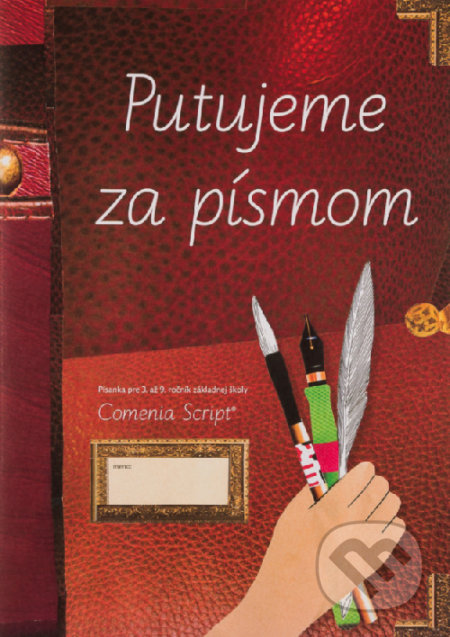 Putujeme za písmom. Comenia Script - Radana Lencová, Indícia, s.r.o., 2017