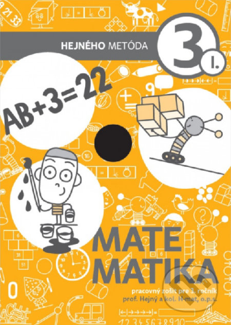 Matematika 3 - Pracovný zošit I. diel - Milan Hejný, Indícia, s.r.o., 2020