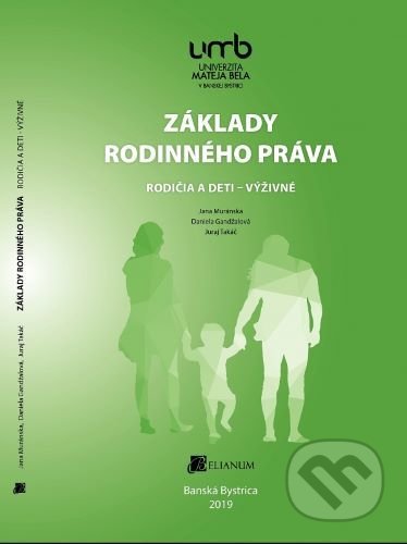 Základy rodinného práva - Jana Muránska, Belianum, 2019