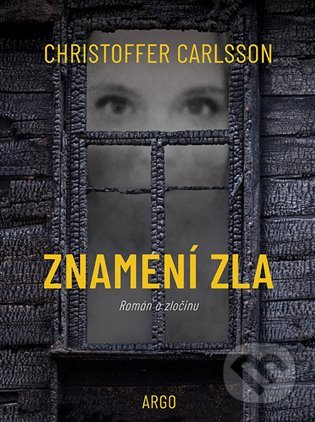 Znamení zla - Christoffer Carlsson - kniha z kategorie Detektivky, thrillery a horory